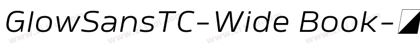 GlowSansTC-Wide Book字体转换